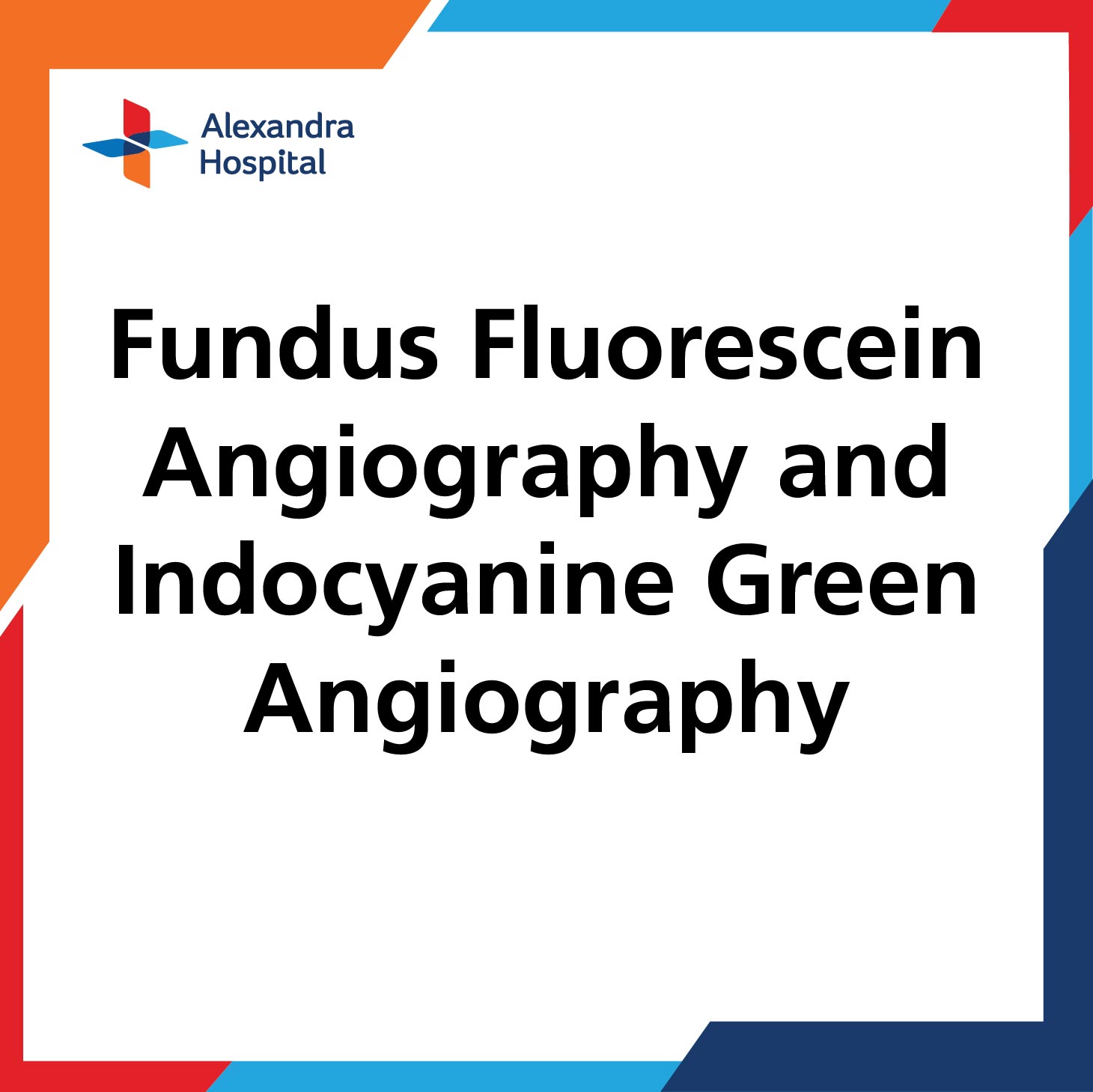 Fundus Fluorescein Angiography and Indocyanine Green Angiography