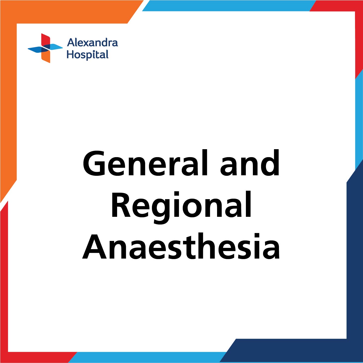 General and Regional Anaesthesia