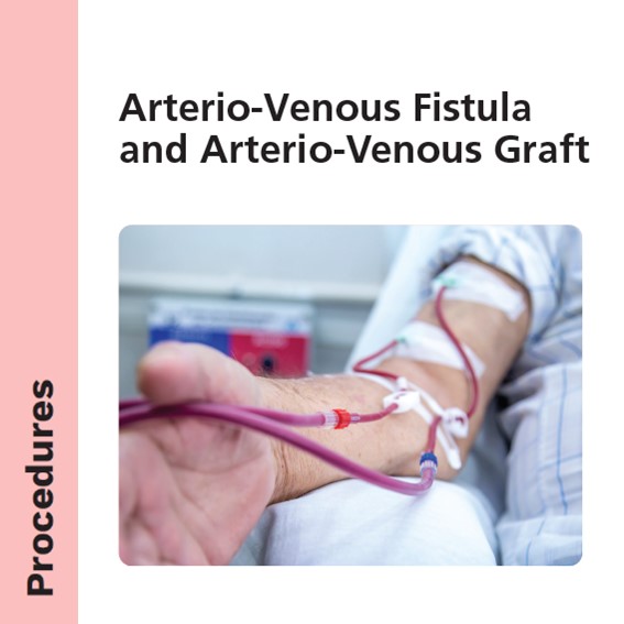 VAS-Arterio-Venous Fistula and Arterio-Venous Graft