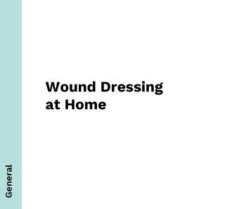 GEN - Wound Dressing At Home