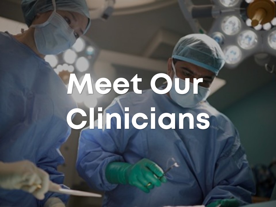 Meet Our Clinicians